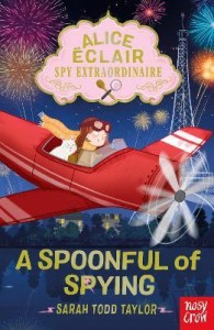 Alice Éclair Spy Extraordinaire A Spoonful of Spying